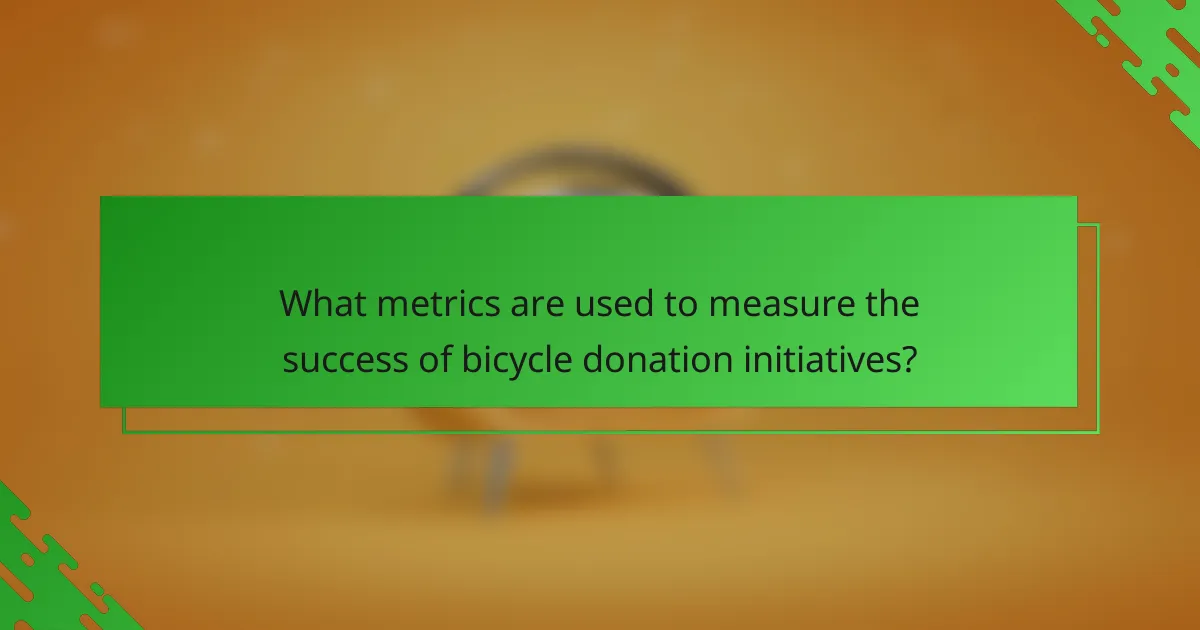 What metrics are used to measure the success of bicycle donation initiatives?